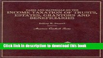 Books Cases and Materials on the Income Taxation of Trusts, Estates, Grantors, and Beneficiaries