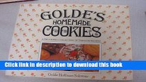 Ebook Golde s homemade cookies: A treasured collection of timeless recipes Full Online