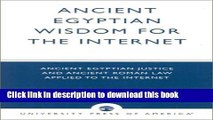 Ebook Ancient Egyptian Wisdom for the Internet: Ancient Egyptian Justice and Ancient Roman Law
