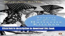 Ebook Secrets of a Hutterite Kitchen: Unveiling The Rituals Traditions And Food Of The Hutterite