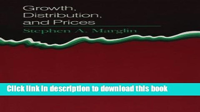 [Read PDF] Growth, Distribution and Prices (Harvard Economic Studies) Download Free