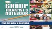 Ebook The Group Therapist s Notebook: Homework, Handouts, and Activities for Use in Psychotherapy