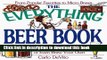 Books The Everything Beer Book: Everything You Need to Know to Buy and Enjoy the Best Beers-Or