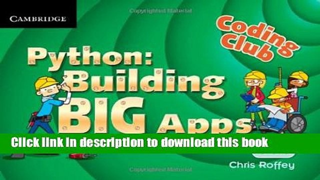 Ebook Coding Club Level 3 Python: Building Big Apps Free Online