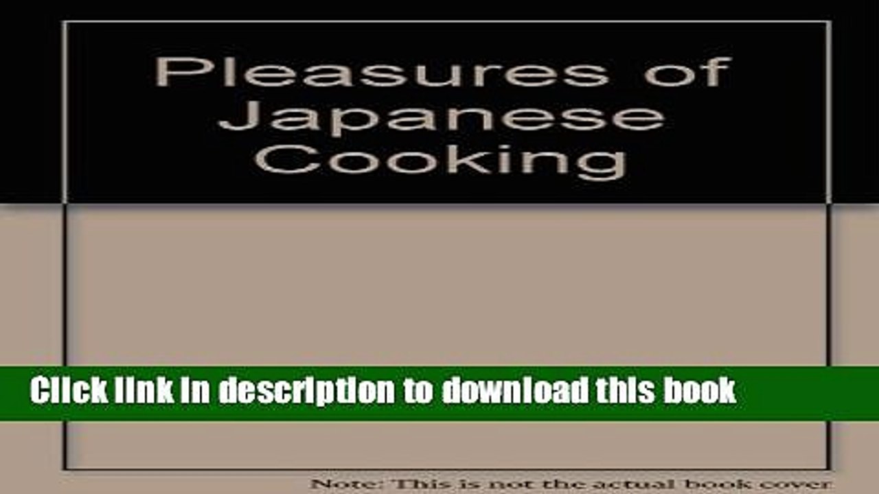 Ebook Pleasures of Japanese Cooking Free Download
