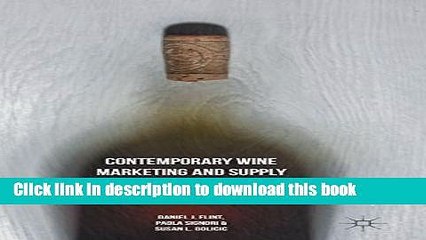 Ebook Contemporary Wine Marketing and Supply Chain Management: A Global Perspective Full Online