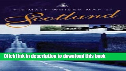 Books The Malt Whisky Map of Scotland Free Online