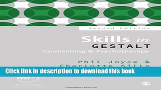 Read Skills in Gestalt Counselling   Psychotherapy (Skills in Counselling   Psychotherapy Series)