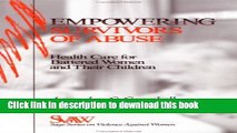 Download Empowering Survivors of Abuse: Health Care for Battered Women and Their Children (SAGE