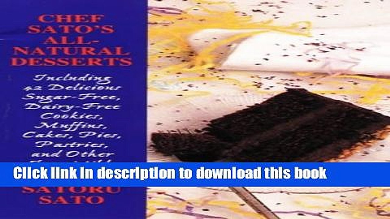 Ebook Chef Sato s Natural Desserts Full Online