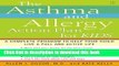 Ebook The Asthma and Allergy Action Plan for Kids: A Complete Program to Help Your Child Live a