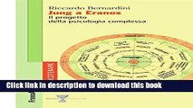 Download Jung a Eranos. Il progetto della psicologia complessa (Psicoterapie) (Italian Edition)
