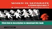 Ebook When is Separate Unequal?: A Disability Perspective Free Online
