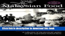 Books Malaysian Food: A Collection of My Favourite Dishes and the Inspiration Behind Them Full