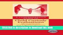 Books A Comprehensive Guide to Child Custody Evaluations: Mental Health and Legal Perspectives