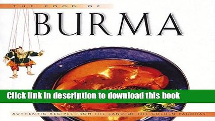 Books Food of Burma: Authentic Recipes from the Land of the Golden Pagoda (Periplus World Food