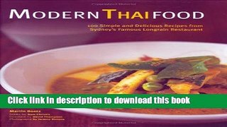 Ebook Modern Thai Food: 100 Simple and Delicious Recipes from Sydney s Famous Longrain Restaurant