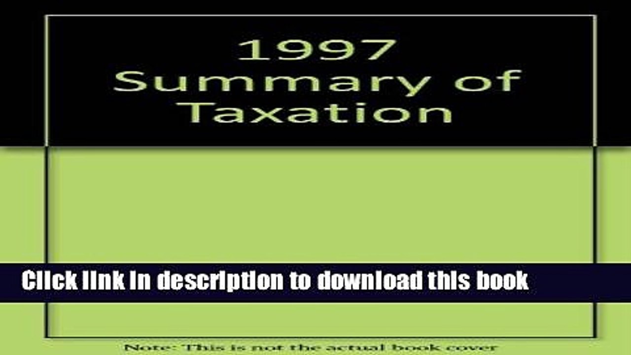 Books 1997 Summary of Taxation Free Online