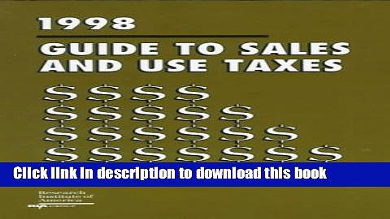Ebook 1998 Guide to Sales and Use Taxes Full Online