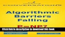 Books Algorithmic Barriers Falling: P=np? Full Online