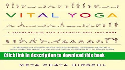 Ebook Vital Yoga: A Sourcebook for Students and Teachers Free Online KOMP