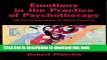 Read Emotions in the Practice of Psychotherapy: Clinical Implications of Affect Theories Ebook