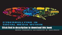Books Cyberbullying in Social Media within Educational Institutions: Featuring Student, Employee,