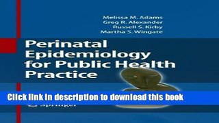 Books Perinatal Epidemiology for Public Health Practice Free Online
