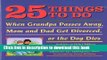 Ebook 25 Things to Do When Grandpa Passes Away, Mom and Dad Get Divorced, or the Dog Dies: