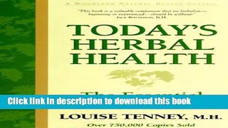 Read Today s Herbal Health: The Essential Reference Guide Ebook Free