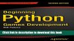 Books Beginning Python Games Development, Second Edition: With PyGame Free Online