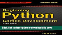 Books Beginning Python Games Development, Second Edition: With PyGame Free Online