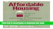 Download  Affordable Housing: New Policies and the Housing   Mortgage Markets  Free Books