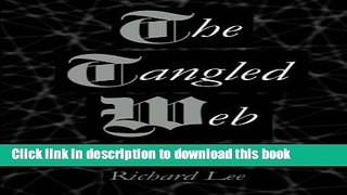 Download The Tangled Web: A True Story of Lies PDF Free