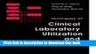 Books Principles of Clinical Laboratory Utilization and Consultation, 1e Full Download