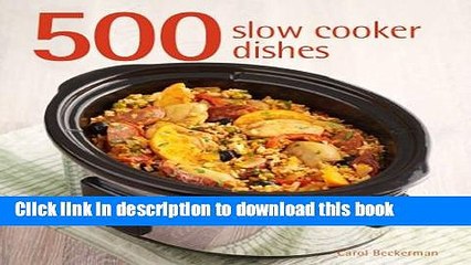 Ebook 500 Slow Cooker Dishes Full Online
