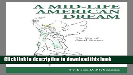 [Read PDF] A Mid-Life American Dream Ebook Online