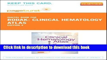 Ebook Clinical Hematology Atlas - Elsevier eBook on VitalSource (Retail Access Card), 4e Full