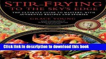 Books Stir-Frying to the Sky s Edge: The Ultimate Guide to Mastery, with Authentic Recipes and