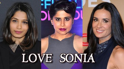 Sai Tamhankar To Work With Demi Moore & Freida Pinto | Love Sonia Hollywood Movie