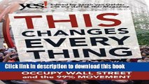 [Read PDF] This Changes Everything: Occupy Wall Street and the 99% Movement Download Online