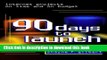 Books 90 Days to Launch: Internet Projects On Time and On Budget Full Online