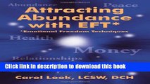 Read Attracting Abundance with EFT*: *Emotional Freedom Techniques Ebook Free