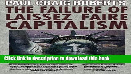 [Read PDF] The Failure of Laissez Faire Capitalism Ebook Free