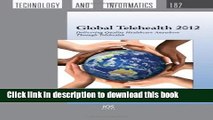 Ebook Global Telehealth 2012 (Studies in Health Technology and Informatics) Full Online