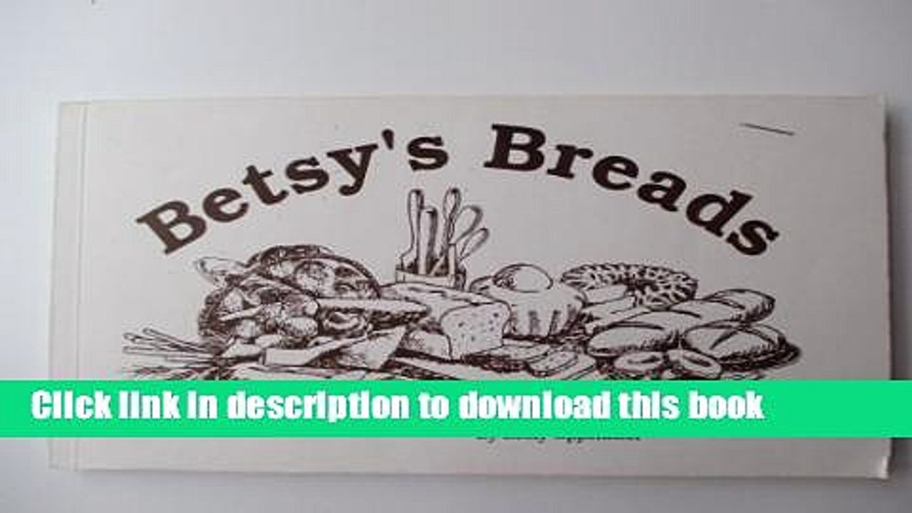 Books Betsy s Breads Free Online