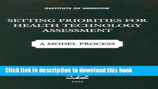 Books Setting Priorities for Health Technologies Assessment: A Model Process Free Download
