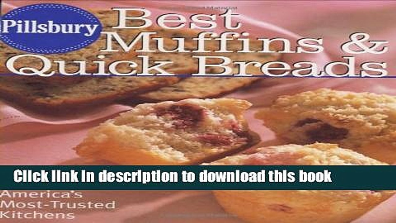 Books Pillsbury Best Muffins and Quick Breads Cookbook: Favorite Recipes from America s