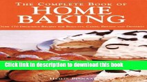 Books The Complete Book of Home Baking: Over 170 Delicious Recipes for Biscuits, Cakes, Bread and