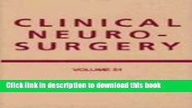 Ebook Clinical Neurosurgery: A Publication of the Congress of Neurological Surgeons Full Online